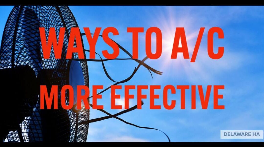 7 Ways to make my AC more effective