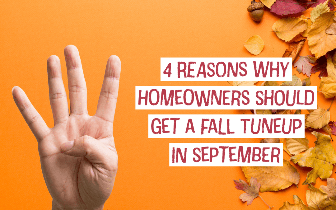 4 Reasons Why Delaware, Ohio Homeowners Should Get a Fall Tune-up in September 